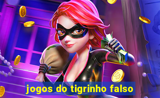 jogos do tigrinho falso